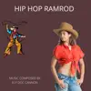 Ely Doc Cannon - Hip Hop Ramrod - Single